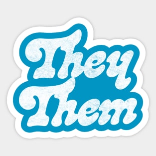 They/Them Pronouns - Retro Style Typography Design Sticker